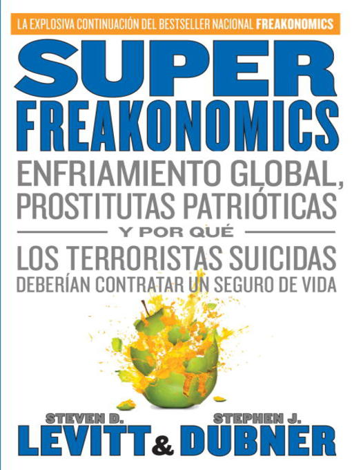 Title details for SuperFreakonomics by Steve D. Levitt - Available